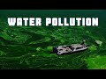 Water Pollution and Its Effects