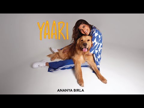 Ananya Birla - Yaari