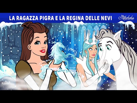La Ragazza Pigra e la Regina delle Nevi ❄️🩵 | Storie Per Bambini Cartoni Animati I Fiabe e Favole