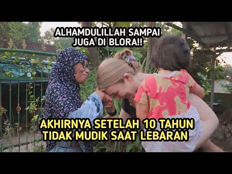 AKHIRNYA KETEMU ORANG TUA SETELAH 10 TAHUN TIDAK MUDIK UNTUK LEBARAN!!!