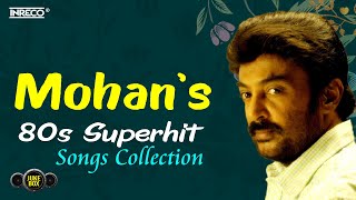 Mohan’s 80s Superhit Collections | Ilaiyaraaja, SPB, Janaki, Suhasini, Urvasi | சூப்பர்ஹிட் பாடல்கள்