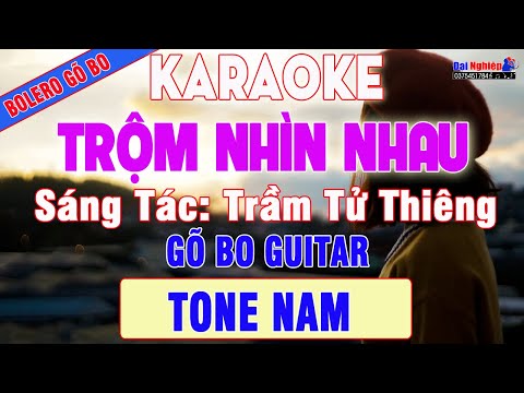 Trộm Nhìn Nhau Karaoke Bolero Gõ Bo Guitar Cực Chất Tone Nam Nhạc Sống || Karaoke Đại Nghiệp