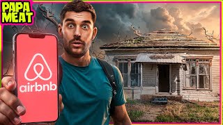 The Dangers of Airbnb...