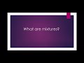 Separating Mixtures and Solutions