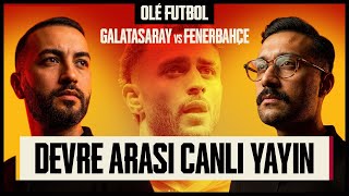DERBİDE İLK YARI BİTTİ!  Ne Oluyor Bu Maçta?! (Canlı Devre Arası)