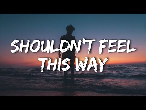 ONI - Shouldn't Feel This Way (Lyrics)