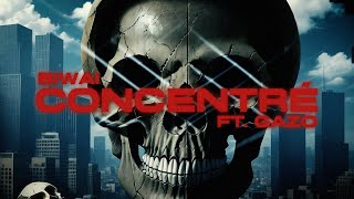 Biwai ft. Gazo - Concentré (Vidéo Lyrics Officiel)