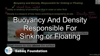 Buoyancy and density Responsible for Sinking or Floating