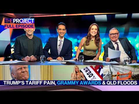 Trump's Tariff Pain, Grammy Awards & QLD Floods: The Project Full Episode (February 3)