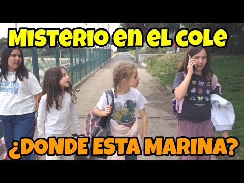 Misterio en el cole ¿donde está Marina?