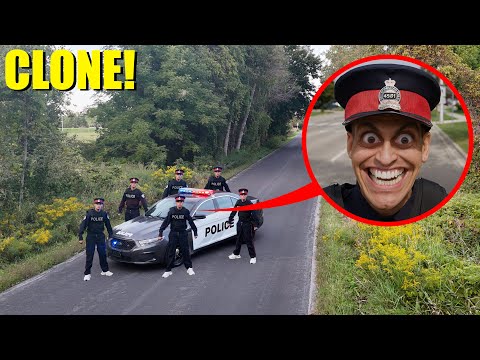 if you see your CLONES in a police car, get away fast!! (they are dangerous) 