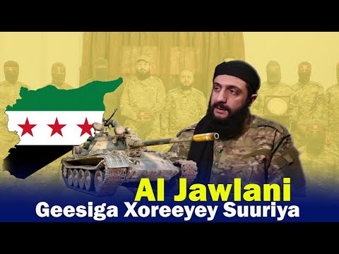 Waa Kuma Geesiga jabiyey Bashaar Al Asad? |.. Xogta Al Jawlaani