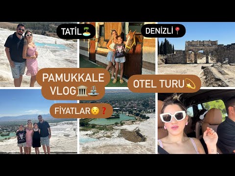 PAMUKKALE VLOG🏛️PAMUKKALE GİRİŞ ÜCRETLERİ❓PAMUKKALE’DE GEZİLECEK YERLER🗺️TRAVERTENLER⛲️FİYATLAR❓