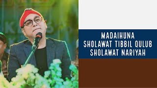 MADAIHUNA || SHOLAWAT TIBBIL QULUB || SHOLAWAT NARIYAH || SAYYID ZULFIKAR ASSYAIBANI