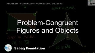 Problem-Congruent Figures and Objects