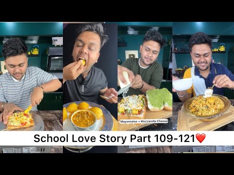 School Love Story Part 109 to 121 || Foodie Ankit Love Story || School love Story