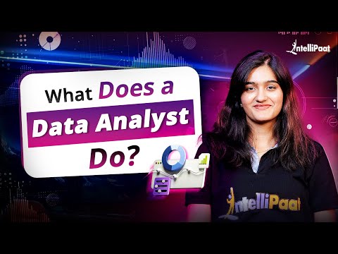 What Does a Data Analyst Do? | Roles & Responsibilities of a Data Analyst | Intellipaat