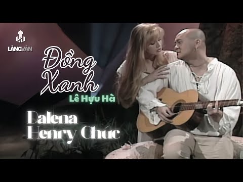 Henry Chúc, Dalena | Đồng Xanh (Easy Riders) | Thế Giới Nghệ Thuật 2