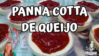 PANNA COTTA DE QUEIJO COM GELÉIA DE GOIABADA /RECEITA  DE SOBREMESA SUPER FÁCIL E RÁPIDA DE SE FAZER