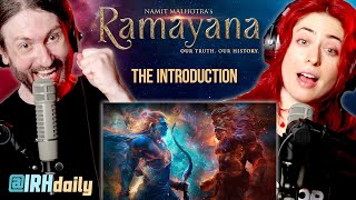 Namit Malhotra's Ramayana: The Introduction | irh daily REACTION