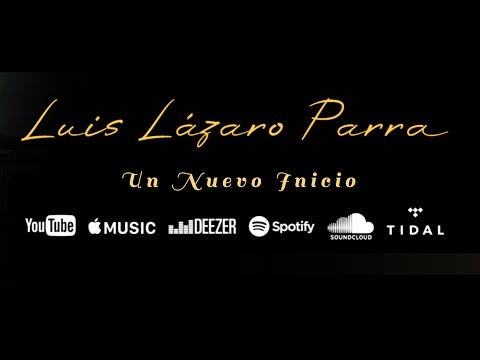 Un Nuevo Inicio - Luis Lázaro Parra