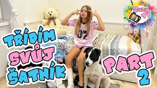 TŘÍDÍM SVŮJ ŠATNÍK! 😱 Kolik oblečení vytřídím tentokrát? | PART 2