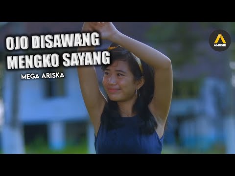 OJO DISAWANG MENGKO SAYANG || VIRAL TIKTOK !!! MEGA ARISKA