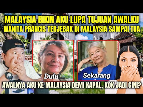 LUPA TUJUAN AWAL‼️WANITA PRANCIS TERJEBAK DI MALAYSIA SAMPAI TUA