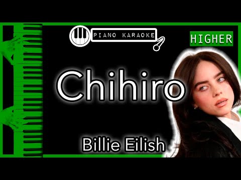 CHIHIRO (HIGHER +3) - Billie Eilish - Piano Karaoke Instrumental