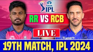 Ipl 2024 Live: RCB vs RR Match-19, Jaipur | Rajasthan Royals vs Royal Challengers Bangaluru Live