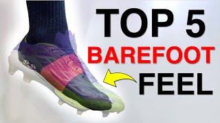 Top 5 THIN football boots with a BAREFOOT FEEL