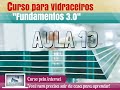 Importância dos Materiais em Vidraçaria