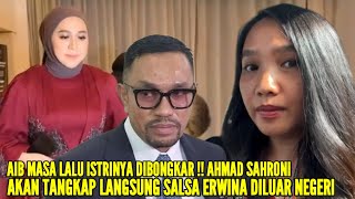 AHMAD SAHRONI MENGAMUK SETELAH SALSA ERWINA BONGKAR SEMUA AIB MASA LALU FEBY BELINDA ISTRINYA