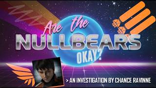 Are the Nullbears Okay? EVE Online's least attentive playerbase
