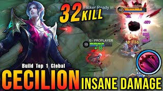 32 Kills!! Insane Damage Cecilion 100% Killing Machine!! - Build Top 1 Global Cecilion ~ MLBB