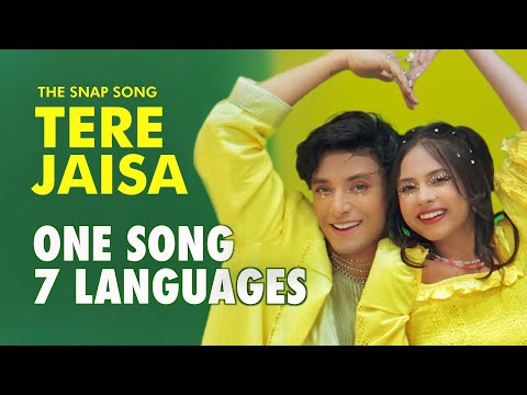 Tere Jaisa - The Snap Song | 1 Song 7 Languages | Aksh Baghla | Nitanshi Goel | ft. AOORA