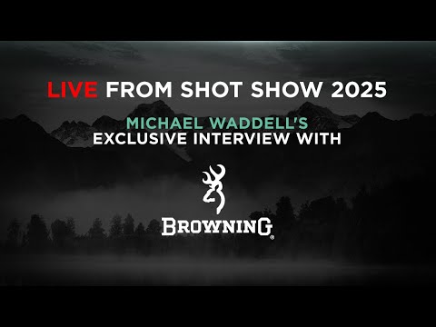 Live from SHOT Show 2025 with Michael Waddell: Browning