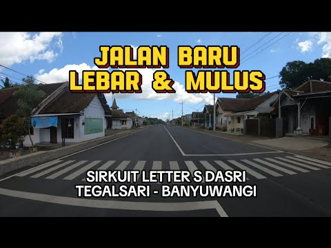 Jalan Lebar & Mulus Sirkuit Letter S Dasri Tegalsari