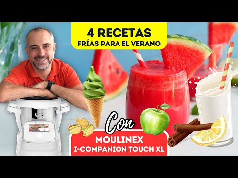 Adiós al CALOR: 4 Recetas ❄️ FRÍAS y deliciosas con tu robot Moulinex iCompanion Touch XL🍏 🍦🥛🍉