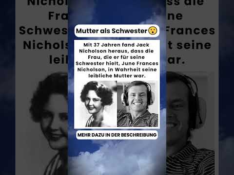 Jack Nicholson entdeckte, dass seine „Schwester“ seine Mutter war 😲