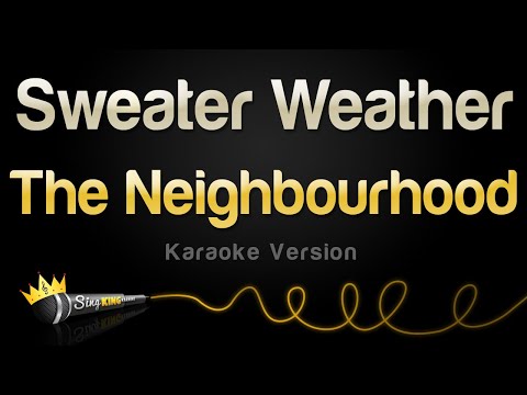 The Neighbourhood – Sweater Weather (Karaoke Version)