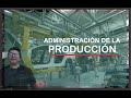 Administración de la Producción: Introducción y Conceptos Clave