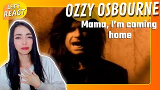 REACTING to OZZY OSBOURNE - "Mama, I'm Coming Home" (Official Video)