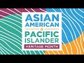Understanding AAPI Heritage Month