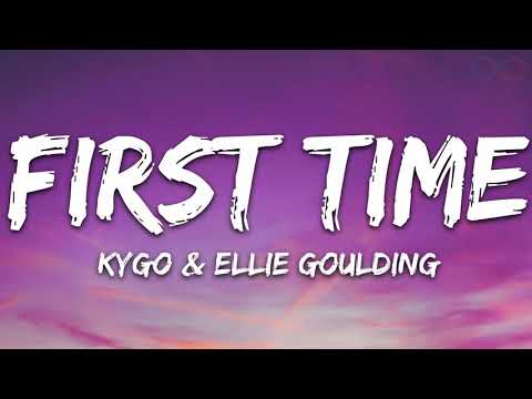 Kygo & Ellie Goulding - First Time [1 HOUR]