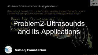 Problem 2-Ultrasound and its Applications