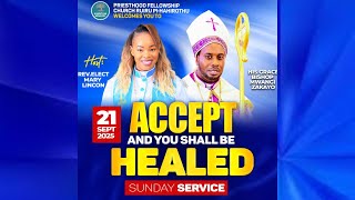 Priesthood Church Ruiru - Pi Hahirothu Sunday Service