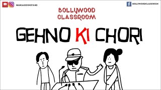 Bollywood Classroom | Gehno Ki Chori | Manike Mage Hithe