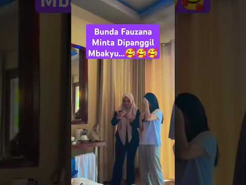 Bunda Fauzana Minta Dipanggil Mbakyu 🥰🥰🥰 #fauzanaterbaru #masiyun