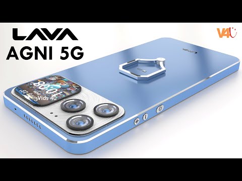 Lava Agni 5 Price, 16GB RAM, 7000mAh Battery, 108MP Camera, First Look, Trailer, Release Date, Specs